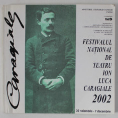 FESTIVALUL NATIONAL DE TEATRU , ION LUCA CARAGIALE , 2002