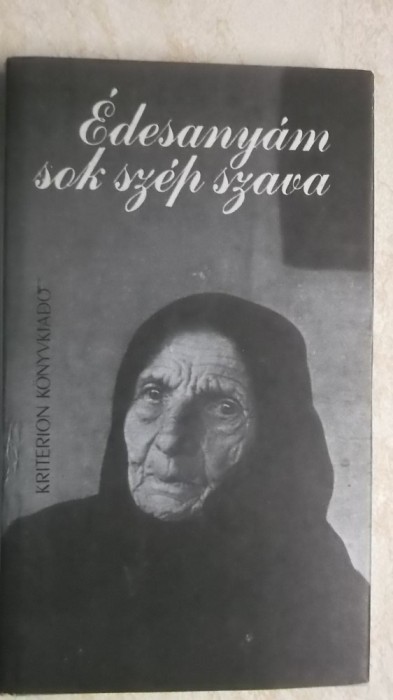 Edesanyam sok szep szava (vezi detalii pentru livrare in tara)