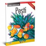 Lumea animalelor. Pesti - Enciclopedie