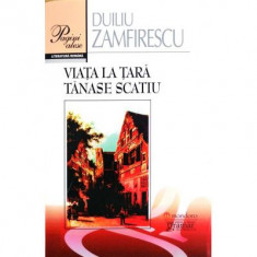 Viata la tara - Duiliu Zamfirescu