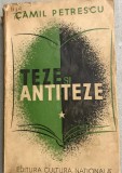 Teze si antiteze - Camil Petrescu - din biblioteca lui Geo Dumitrescu - volumul I