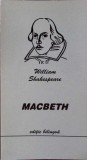 MACBETH. EDITIE BILINGVA ROMANA-ENGLEZA-WILLIAM SHAKESPEARE-277424