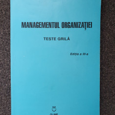 MANAGEMENTUL ORGANIZATIEI. TESTE GRILA - Nicolescu, Verboncu