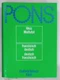 PONS , FRANZOSISCH DEUTSCH , DEUTSCH FRANZOSICH von WEIS MATTUTAT , 1978