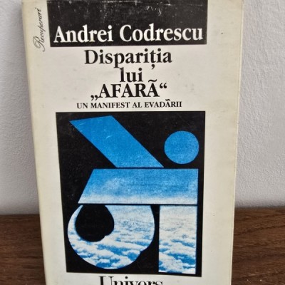 DISPARITIA LUI AFARA. UN MANIFEST AL EVADARII - ANDREI CODRESCU foto