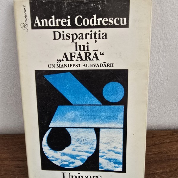 DISPARITIA LUI AFARA. UN MANIFEST AL EVADARII - ANDREI CODRESCU