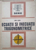 ECUATII SI INECUATII TRIGONOMETRICE-FANICA TURTOIU