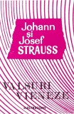 Caseta Johann Strauss Și Joseph Strauss &lrm;&ndash; Valsuri Vieneze, originala