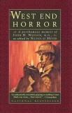 The West End Horror: A Posthumous Memoir of John H. Watson, M.D.