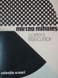 CARTEA ESECURILOR de MIRCEA MIHAIES