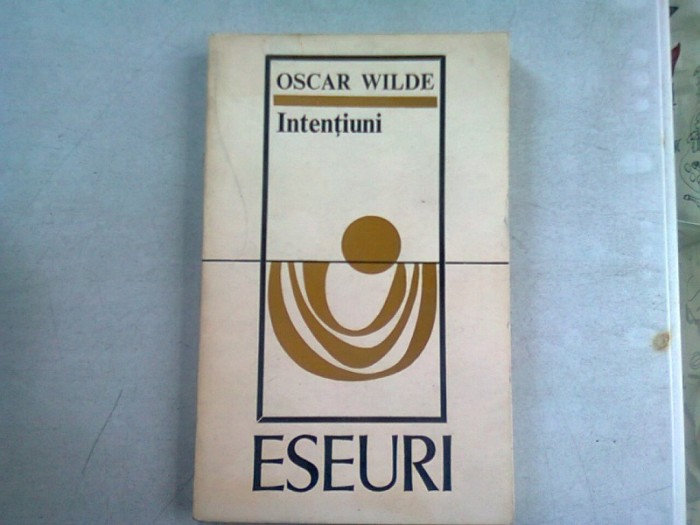 INTENTIUNI - OSCAR WILDE