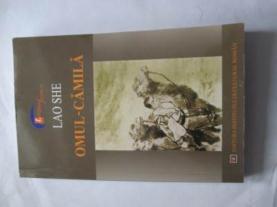 Lao She - Omul camila foto