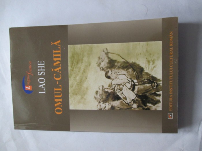 Lao She - Omul camila