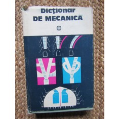 DICTIONAR DE MECANICA , CAIUS IACOB , 1980
