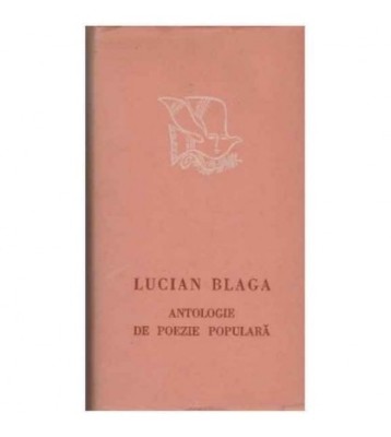 Lucian Blaga - Antologie de poezie populara - 125205 foto