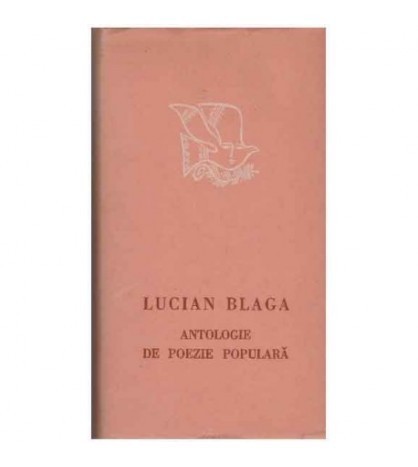 Lucian Blaga - Antologie de poezie populara - 125205