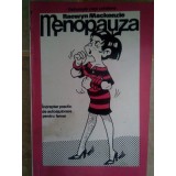 Raewyn Mackenzie - Menopauza - indreptar practic (Editia: 1997)