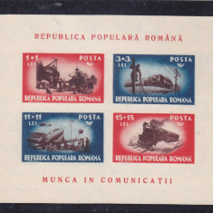 ROMANIA 1948 - MUNCA IN COMUNICATII, COLITA NEDANTELATA, MNH - LP 246