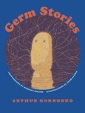 Germ Stories | Arthur Kornberg