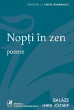 Cumpara ieftin Nopți &icirc;n zen - BAL&Aacute;ZS IMRE J&Oacute;ZSEF