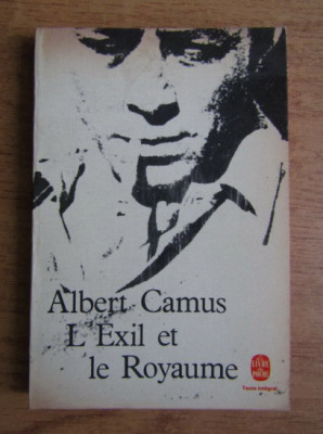 Albert Camus - L&amp;#039;exil et le Royaume foto