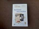 Scrisori către Felice FRANZ KAFKA EDITIE CARTONATA