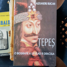 Buican, Alexandru, Tepes - O biografie a lui Vlad III Dracula 1431-1476 foto