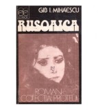 Gib. I. Mihaescu - Rusoaica - Bordeiul pe Nistru al locotenentului
