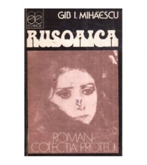 Gib. I. Mihaescu - Rusoaica - Bordeiul pe Nistru al locotenentului foto
