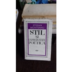 STIL SI EXPRESIVITATE POETICA - STEFAN MUNTEANU