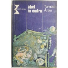 Abel in codru &ndash; Tamasi Aron
