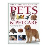 The complete book of pets &amp; petcare, David Alderton
