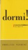 Annelies Verbeke - Dormi!, Brosata, Univers