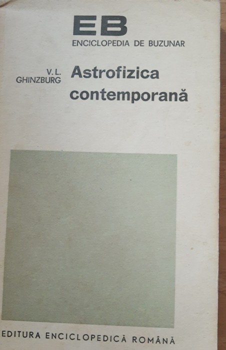 Astrofizica contemporana - V.L. Ghinzburg