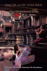 The Unwatered Rose: A Khmer Woman&amp;#039;s Journey to Freedom... foto
