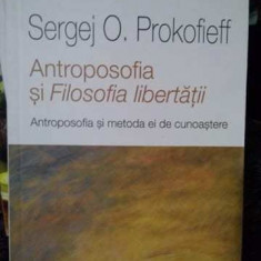Sergej O. Prokofieff - Antroposofia si Filosofia libertatii (2013)
