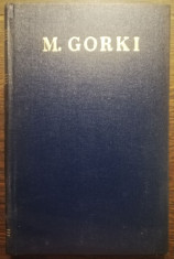 Maxim Gorki - Opere vol. 16 (Intreprinderile Artamonov, nuvele, povestiri) foto