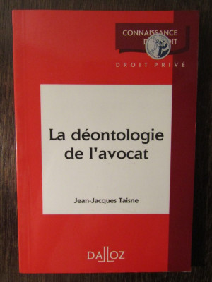 LA DEONTOLOGIE DE L&amp;#039;AVOCAT-J-J. TAISNE foto