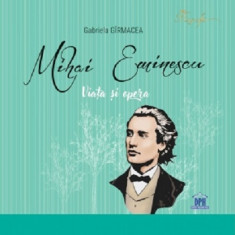 Mihai Eminescu - Viata si opera