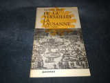 EMILIAN BOLD - DE LA VERSAILLES LA LAUSANNE 1919 1932