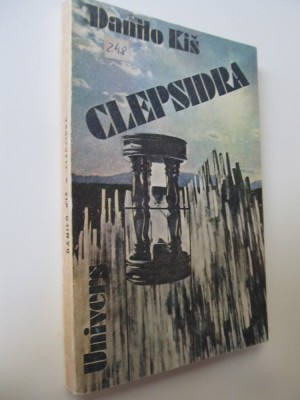 Clepsidra - Danilo Kis foto