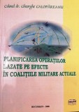 PLANIFICAREA OPERAȚIILOR BAZATE PE EFECTE IN COALITIILE MILITARE ACTUALE