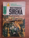 Mircea Serbanescu - Misterioasa sirena
