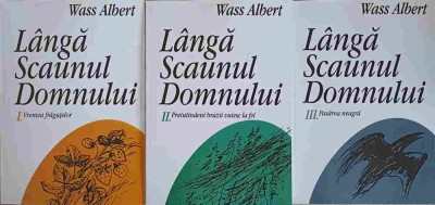 LANGA SCAUNUL DOMNULUI VOL.1-3-WASS ALBERT foto