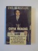 Cutia Neagra - Emil Hurezeanu, 1997, Editura Albatros - Roman, 507 pagini, Europa Libera