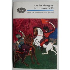 De la Dragos la Cuza-Voda (Legende populare romanesti)