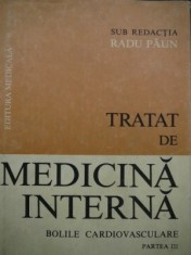 Tratat de medicina interna - Bolile cardiovasculare (Partea III) - Radu Paun ,Bogdan Miron , Bruckner I. Ion , ...