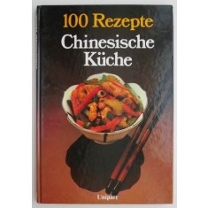 100 Rezepte. Chinesische Kuche &ndash; Maureen Callis