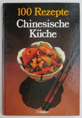 100 Rezepte. Chinesische Kuche &amp;ndash; Maureen Callis foto