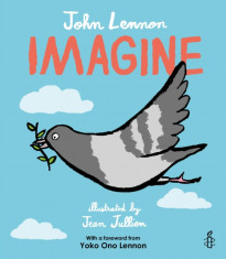 Imagine - John Lennon, Yoko Ono Lennon, Amnesty International illustrated by Jean Jullien foto